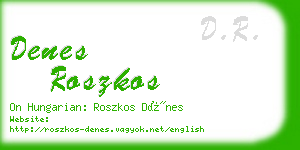 denes roszkos business card